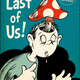 Illustration for article titled If Dr. Seuss Wrote emThe Last of Us/em and emResident Evil.../em